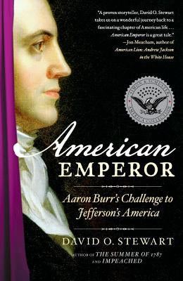 American Emperor: Aaron Burr's Challenge to Jefferson's America - Paperback | Diverse Reads