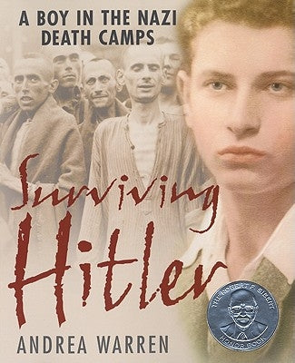 Surviving Hitler: A Boy in the Nazi Death Camps - Paperback | Diverse Reads