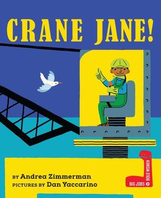 Crane Jane! - Hardcover | Diverse Reads