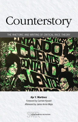 Counterstory: The Rhetoric and Writing of Critical Race Theory - Paperback | Diverse Reads