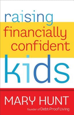 Raising Financially Confident Kids - Paperback | Diverse Reads