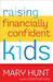 Raising Financially Confident Kids - Paperback | Diverse Reads