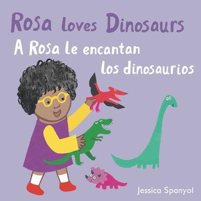 A Rosa Le Encantan Los Dinosaurios/Rosa Loves Dinosaurs - Board Book |  Diverse Reads