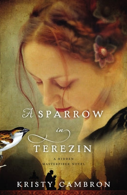 A Sparrow in Terezin - Paperback | Diverse Reads