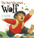 The Boy Who Cried Wolf - Hardcover | Diverse Reads