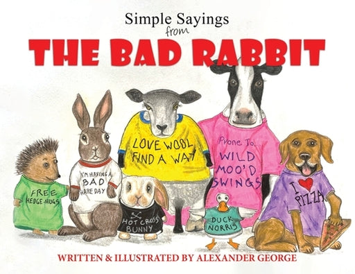 Simple Sayings From The Bad Rabbit - Paperback | Diverse Reads