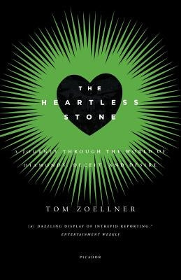 The Heartless Stone: A Journey Through the World of Diamonds, Deceit, and Desire - Paperback | Diverse Reads