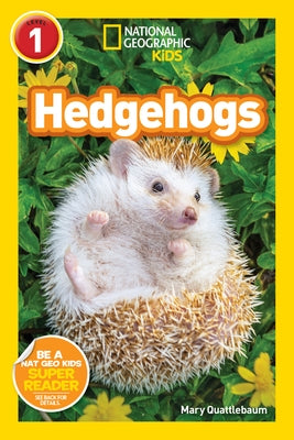 National Geographic Readers: Hedgehogs (Level 1) - Paperback | Diverse Reads