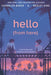 Hello (from Here) - Paperback | Diverse Reads