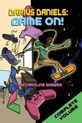 Darius Daniels: Game On!: The Complete Volume (Books 1, 2, and 3) - Paperback | Diverse Reads