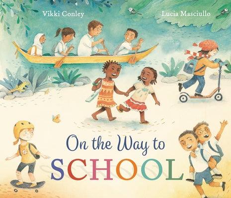 On the Way to School - Hardcover | Diverse Reads
