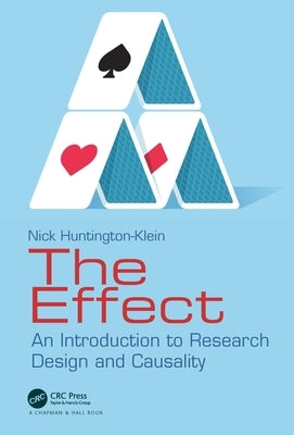 The Effect: An Introduction to Research Design and Causality - Hardcover | Diverse Reads
