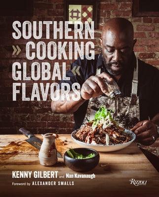 Southern Cooking, Global Flavors - Hardcover |  Diverse Reads