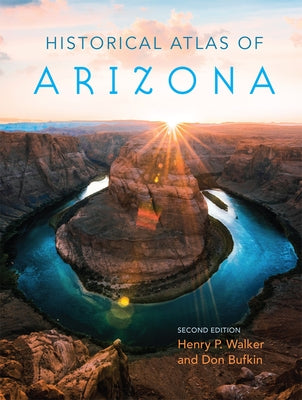 Historical Atlas of Arizona / Edition 2 - Paperback | Diverse Reads