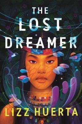 The Lost Dreamer - Hardcover | Diverse Reads