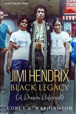 Jimi Hendrix Black Legacy: (A Dream Deferred) - Paperback | Diverse Reads