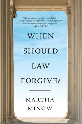 When Should Law Forgive? - Paperback | Diverse Reads