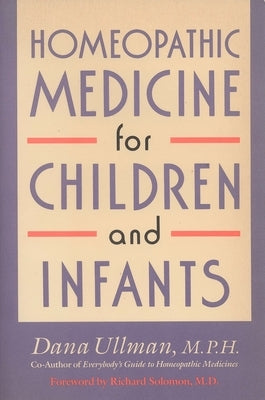 Homeopathic Medicine for Children and Infants - Paperback | Diverse Reads