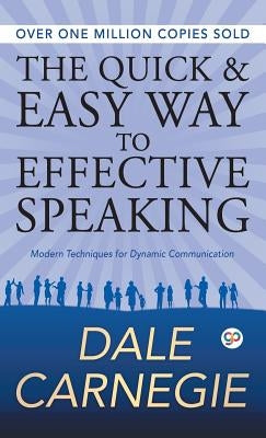 The Quick and Easy Way to Effective Speaking - Hardcover | Diverse Reads