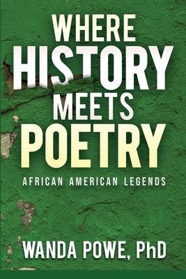 Where History Meets Poetry - Paperback | Diverse Reads