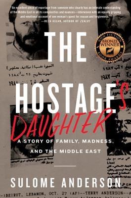 The Hostage's Daughter: A Story of Family, Madness, and the Middle East - Paperback | Diverse Reads