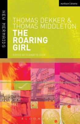 The Roaring Girl / Edition 2 - Paperback | Diverse Reads
