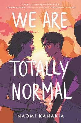 We Are Totally Normal - Paperback | Diverse Reads