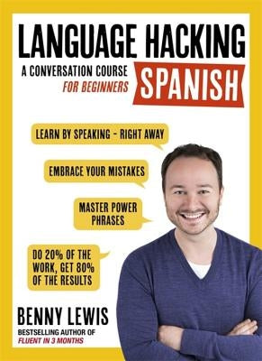 Language Hacking Spanish: Learn How to Speak Spanish - Right Away - Paperback | Diverse Reads