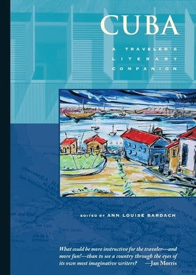 Cuba: A Traveler's Literary Companion - Paperback | Diverse Reads