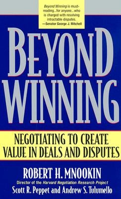 Beyond Winning: Negotiating to Create Value in Deals and Disputes - Paperback | Diverse Reads