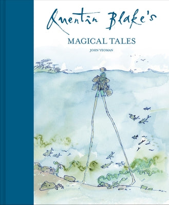 Quentin Blake's Magical Tales - Hardcover | Diverse Reads