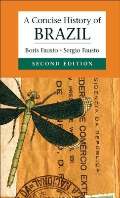 A Concise History of Brazil / Edition 2 - Paperback | Diverse Reads