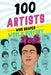 100 Artists Who Shaped World History - Paperback | Diverse Reads