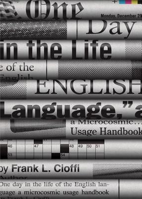 One Day in the Life of the English Language: A Microcosmic Usage Handbook - Hardcover | Diverse Reads