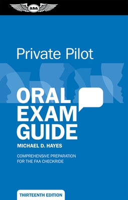 Private Pilot Oral Exam Guide: Comprehensive Preparation for the FAA Checkride - Paperback | Diverse Reads