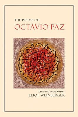 The Poems of Octavio Paz - Paperback | Diverse Reads
