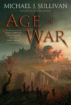 Age of War (Legends of the First Empire Series #3) - Hardcover | Diverse Reads