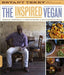 The Inspired Vegan: Seasonal Ingredients, Creative Recipes, Mouthwatering Menus - Paperback | Diverse Reads