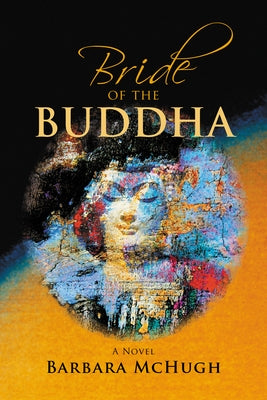Bride of the Buddha: A Novel - Paperback | Diverse Reads