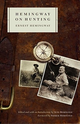 Hemingway on Hunting - Paperback | Diverse Reads