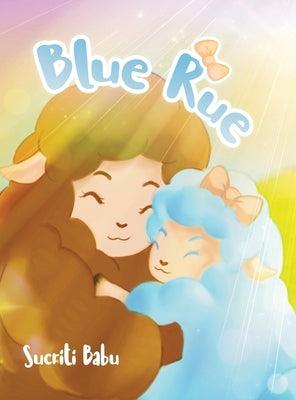 Blue Rue - Hardcover | Diverse Reads