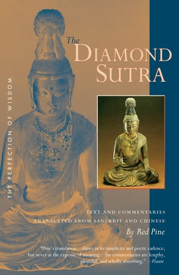 The Diamond Sutra: Text and Commentaries - Paperback | Diverse Reads