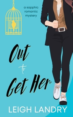 Out to Get Her - Paperback | Diverse Reads