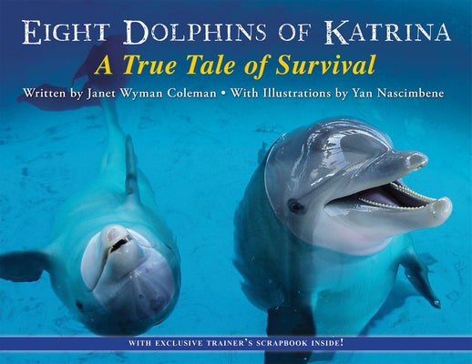 Eight Dolphins of Katrina: A True Tale of Survival - Paperback | Diverse Reads
