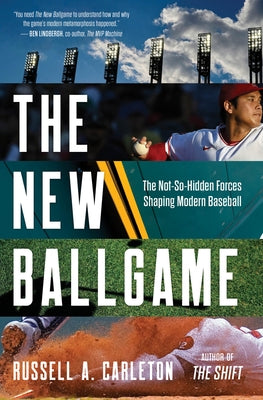 The New Ballgame: The Not-So-Hidden Forces Shaping Modern Baseball - Hardcover | Diverse Reads