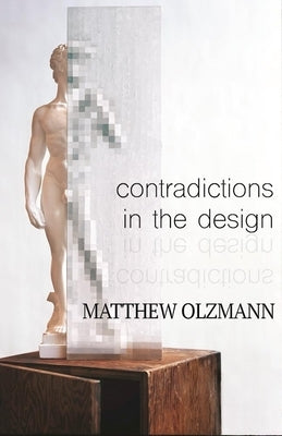 Contradictions in the Design - Paperback | Diverse Reads