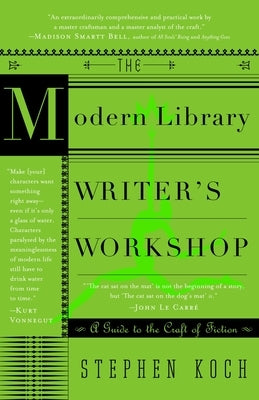 The Modern Library Writer's Workshop: A Guide to the Craft of Fiction - Paperback | Diverse Reads