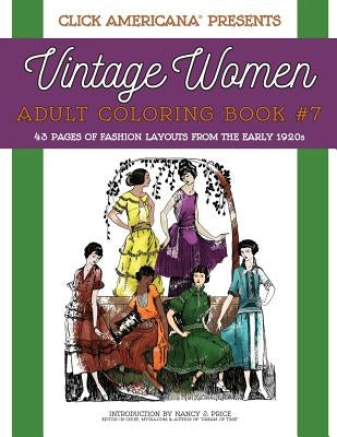 Vintage Women: Adult Coloring Book #7: Vintage Fashion Layouts from the Early 1920s - Paperback | Diverse Reads