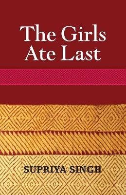 The Girls Ate Last - Paperback | Diverse Reads