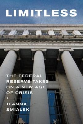 Limitless: The Federal Reserve Takes on a New Age of Crisis - Hardcover | Diverse Reads